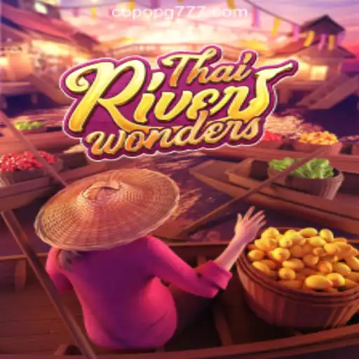 Exploring ThaiRiverWonders: A Deep Dive into Thailand's Most Exciting Slot Game with CopoPG.com